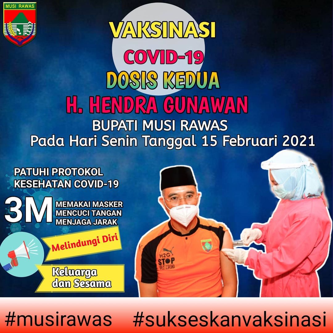 Bupati Musi Rawas h.hendra gunawan Kembali Melaksanakan Penyuntikan Vaksin Covid-19 Dosis Kedua di Puskesmas Muara Beliti Kecamatan Muara Beliti Senin, 15-02-2021